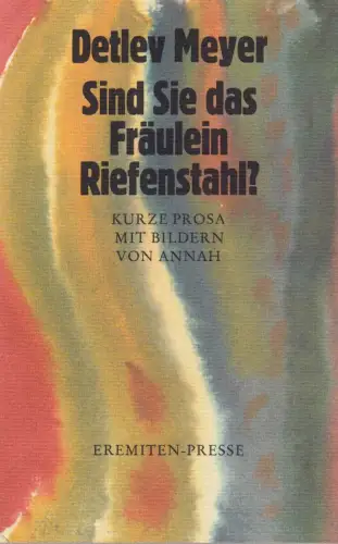 Buch: Sind Sie das Fräulein Riefenstahl?, Kurze Prosa, Meyer, Detlev, 1997