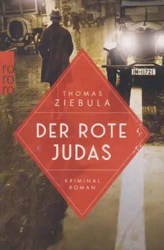 Buch: Der rote Judas, Ziebula, Thomas, 2021, Rowohlt, Kriminalroman, gut