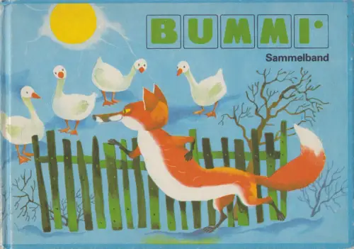 Bummi. Bummi. Sammelband 36, Hefte 13-24, 1982, Ursula Werner-Böhnke, Junge Welt