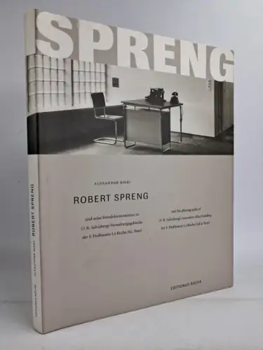 Buch: Robert Spreng, O. R. Salvisbergs, Alexander Bieri, F. Hoffmann-La Roche
