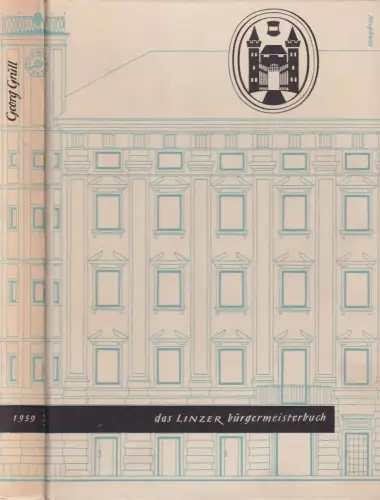 Buch: Das Linzer Bürgermeisterbuch, Grüll, Georg, 1959, J. Wimmer