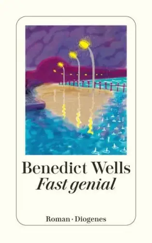 Buch: Fast genial, Wells, Benedict, 2024, Diogenes, Roman, gebraucht, sehr gut