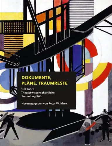 Buch: Dokumente, Pläne, Traumreste, Marx, Peter W., 2020, Alexander Verlag