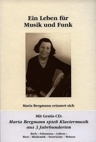 Buch: Ein Leben für Musik und Funk, Bergmann, Maria, 1998, gebraucht, sehr gut