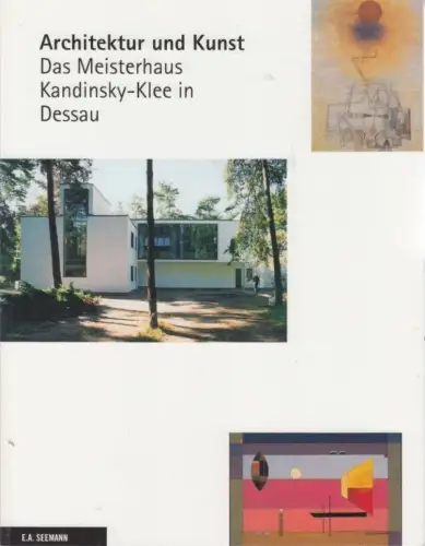 Buch: Architektur und Kunst, Michels, Norbert. 2000, E.A. Seemann Verlag
