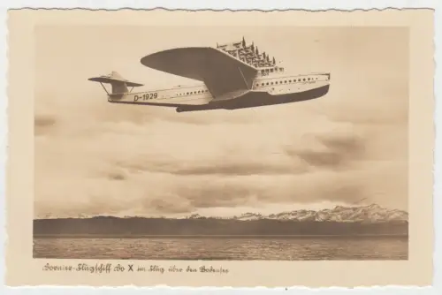 AK Dornier Flugschiff Do X im Flug über den Bodensee, 1930er Jahre, ungelaufen
