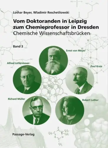 Buch: Vom Doktoranden in Leipzig zum Chemieprofessor in Dresden, Beyer, Lothar