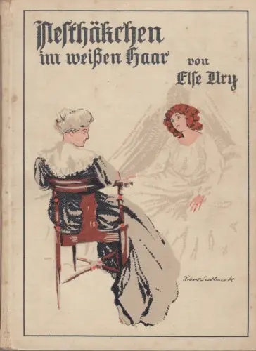 Buch: Nesthäkchen im weißen Haar, Ury, Else. Meidingers Jugendschriften Verlag