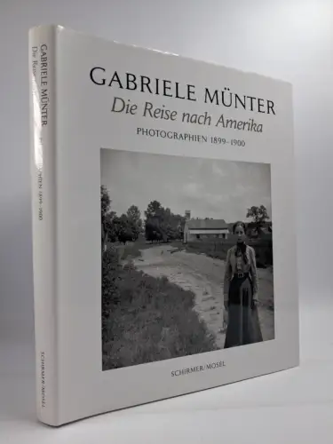 Buch: Reise nach Amerika, Photographien 1899-1900, Gabriele Münter, Schirmer