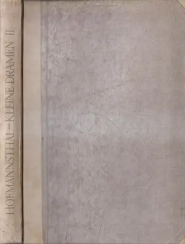 Buch: Kleine Dramen. Zweiter Band. Hugo von Hofmannsthal, 1909, Insel Verlag