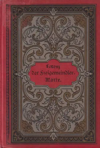 Buch:Lorenz, der Freigemeindler / Marie. Nathusius, Marie, 1889, Gustav Fock
