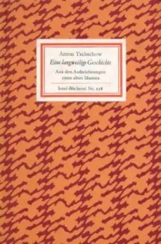Insel-Bücherei 258, Eine langweilige Geschichte, Tschechow, Anton. 1977