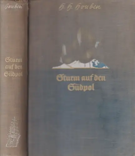Buch: Sturm auf den Südpol, H. H. Houben, 1934, Verlag Ullstein, gebraucht, gut