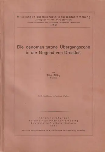 Buch: Die cenoman-turone Übergangszone in der Gegend von Dresden. A. Uhlig, 1941