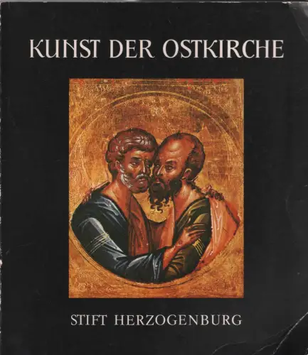 Ausstellungskatalog: Kunst der Ostkirche, Gründler, Johannes (Hrsg.), 1977