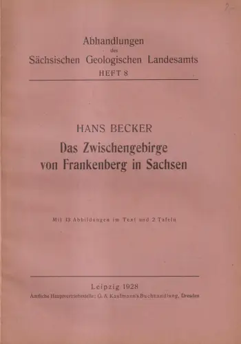 Buch: Das Zwischengebirge von Frankenberg in Sachsen. Hans Becker, 1928