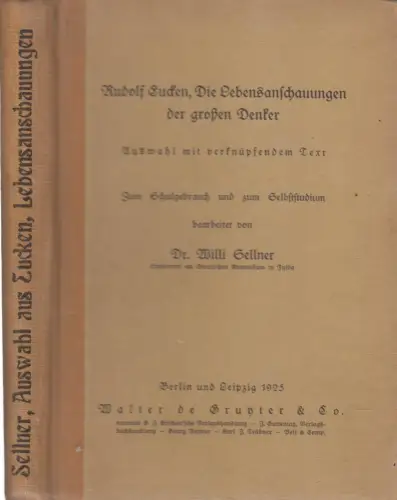 Buch: Die Lebensanschauungen der Grossen Denker, Eucken, Rudolf. 1925, Au 326161