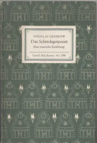 Insel-Bücherei 398, Das Schreckgespenst, Lesskow, Nikolai. 1949, Insel-Verlag