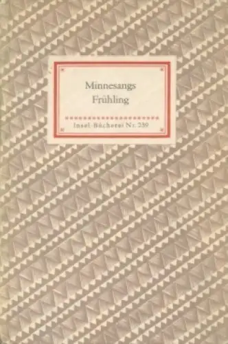 Insel-Bücherei 239, Minnesangs Frühling, Kraus, Carl von. 1951, Insel-Verlag