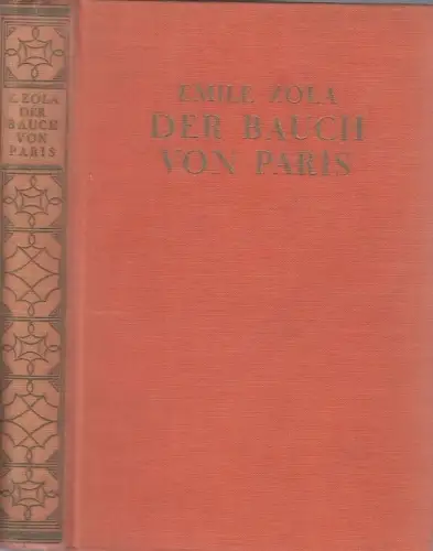 Buch: Der Bauch von Paris, Zola, Emile. 1929, Martin Maschler Verlag
