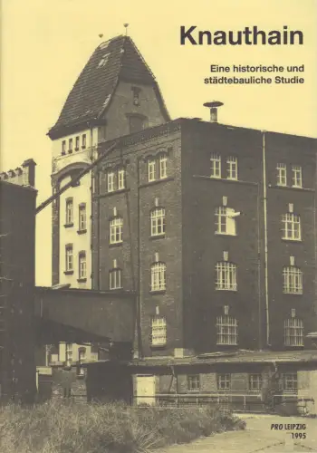 Buch: Knauthain, Nabert, Thomas / Bernd, Rüdiger. 1995, Pro Leipzig e.V