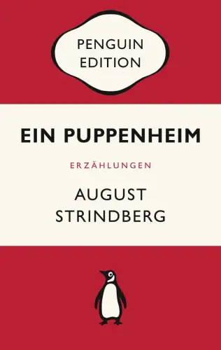 Buch: Ein Puppenheim, Erzählungen, Strindberg, August, 2023, Penguin Verlag