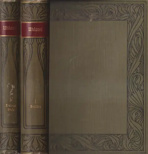 Buch: Uhlands Werke Band 1+2, Uhland, Ludwig. 2 Bände, ca. 1895, Gedichte, Prosa