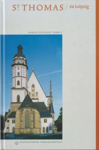 Buch: St. Thomas zu Leipzig, Petzoldt, Martin, 2000, Evangelische Verlagsanstalt