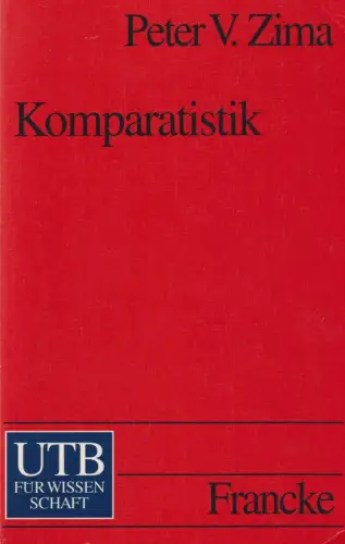 Buch: Komparatistik, Zima, Peter V., 1992, Francke Verlag, sehr gut