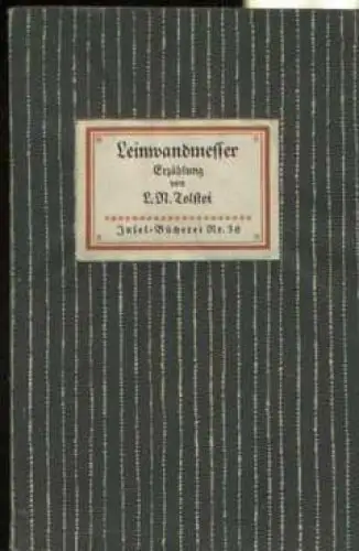 Insel-Bücherei 36, Leinwandmesser, Tolstoi, Leo N. 1948, Insel-Verlag