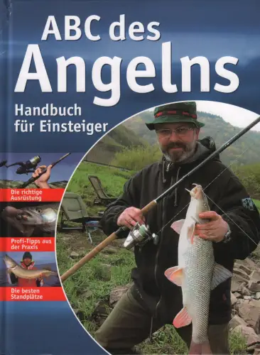 Buch: ABC des Angelns, Sigloch, Benno, 2005, Vemag, sehr gut
