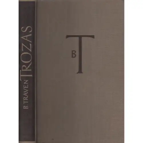 Buch: Trozas, Traven, B. Ausgewählte Werke, 1954, Verlag Volk und Welt