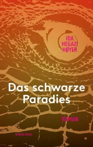 Buch: Das schwarze Paradies, Roman, Hoyer, Ida Hegazi, 2017, Residenz Verlag,