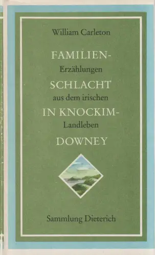 Sammlung Dieterich 353, Familienschlacht in Knockimdowney, Carleton, William