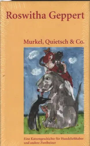 Buch: Murkel, Quietsch & co, Geppert, Roswitha. 2007, BuchVerlag für die Frau