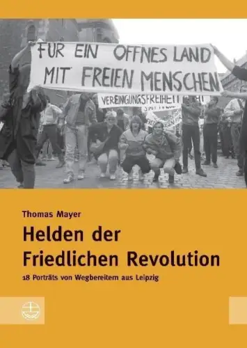 Buch: Helden der friedlichen Revolution, Mayer, Thomas, 2009, gebraucht, gut