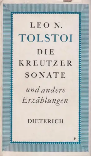 Sammlung Dieterich 154, Die Kreutzersonate, Tolstoi, L. N., 1969, gebraucht, gut