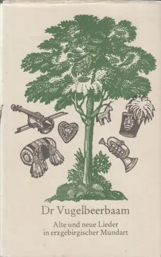 Buch: Dr Vugelbeerbaam, Blechschmidt, Manfred (Hg.), 1970, F. H. Musikverlag