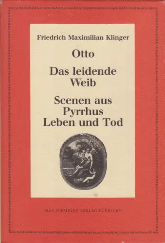 Buch: Otto. Das leidende Weib, Klinger, Friedrich Maximilian, 1987, Max Niemeyer