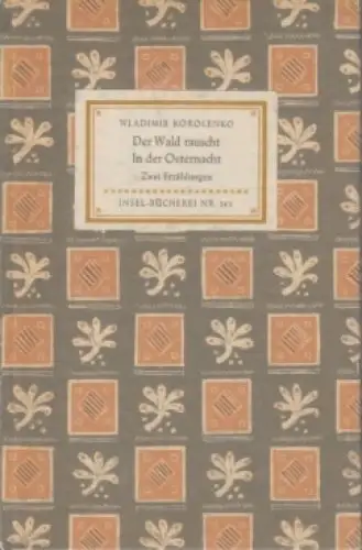 Insel-Bücherei 282, Der Wald rauscht. In der Osternacht, Korolenko, Wladimir