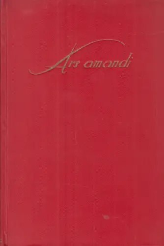 Buch: Ars Amandi, Schimmelpfeng, Hans von, 1921, Hesse & Becker Verlag gebraucht