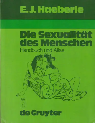 Buch: Die Sexualität des Menschen, Haeberle, Erwin, 1983, Verlag De Gruyter