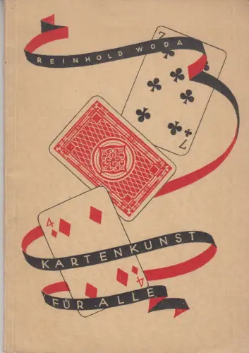 Buch: Kartenkunst für alle, Woda, Reinhold, 1941, Max Spohr, gebraucht, gut