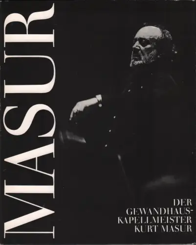 Buch: Der Gewandhauskapellmeister Kurt Masur, Fritzsch, Annette; Simon, Maren