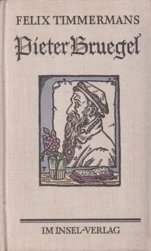Buch: Pieter Bruegel, Timmermans, Felix. 1956, Insel-Verlag, gebraucht, gut