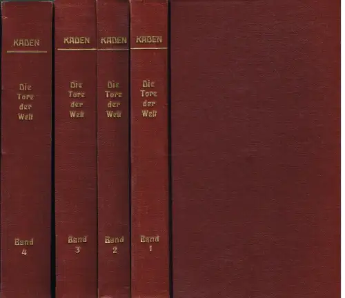 Buch: Die Tore der Welt, 4 Bände, Kaden, Hermann Walter, Verlag Otto Janke
