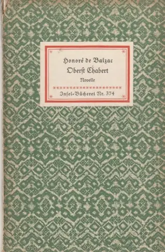Insel-Bücherei 374, Oberst Chabert, Balzac, Honore de. 1950, Insel-Verlag