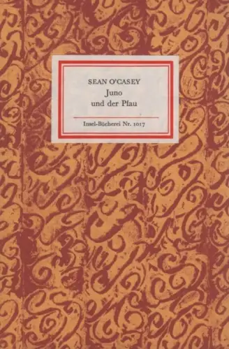 Insel-Bücherei 1017, Juno und der Pfau, O'Casey, Sean. 1977, Insel Verlag