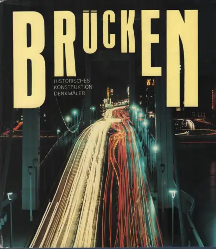 Buch: Brücken, Erler, Uwe (u.a.), 1988, Fachbuchverlag Leipzig, gebraucht, gut