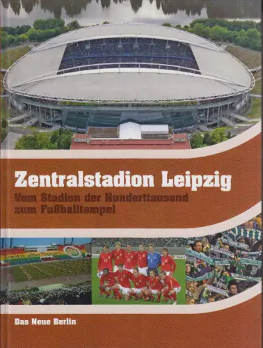Buch: Zentralstadion Leipzig, Debski, A. / Kraske, M. / u. a. 2006
